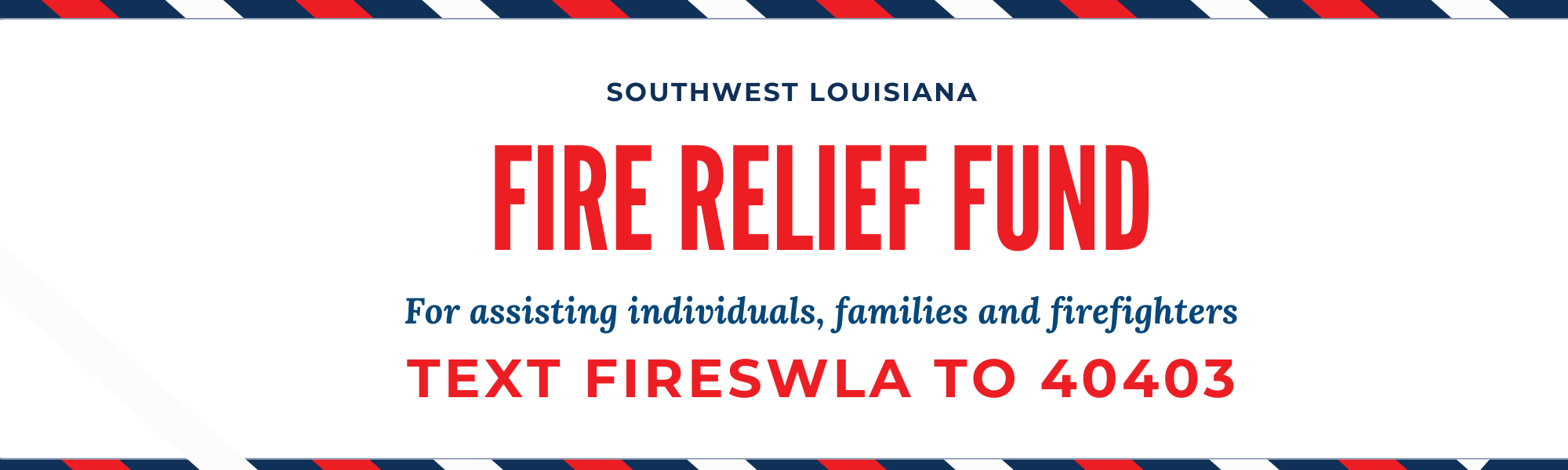 Fire Relief Fund for SWLA